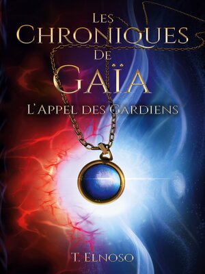cover image of Les Chroniques de Gaïa
